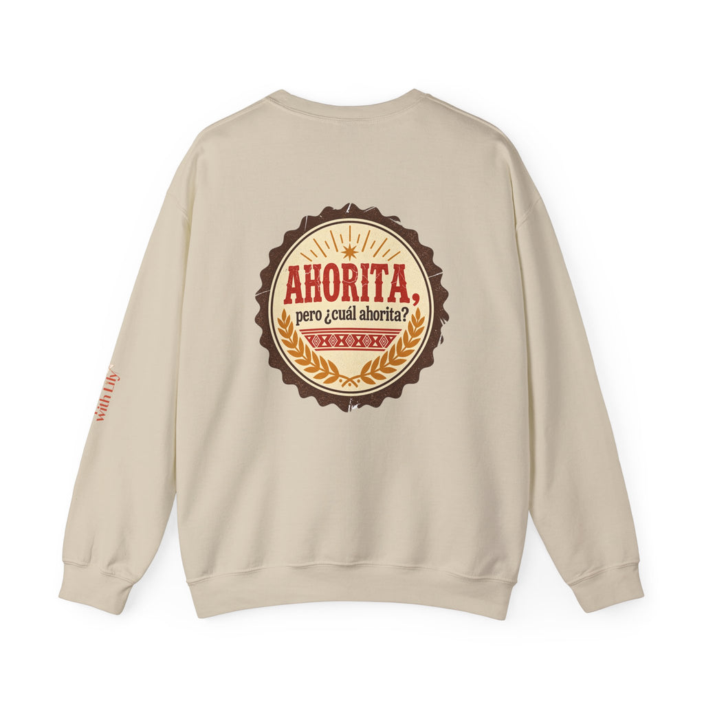 Crewneck Sweatshirt – "Ahorita... Pero ¿Cuál Ahorita?" Spanish with Lily -  Casual Pullover