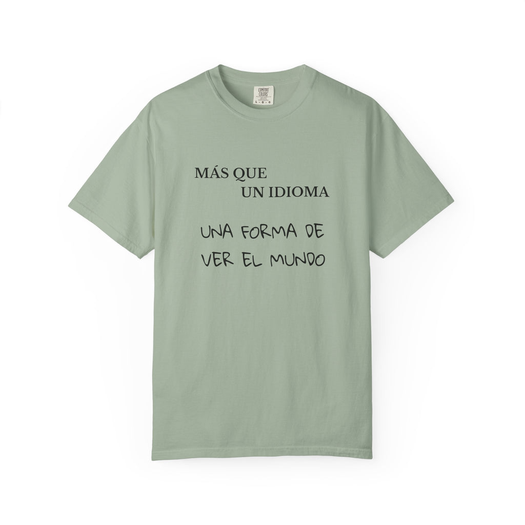 Spanish Shirt — “Más que un idioma, una forma de ver el mundo” Tee