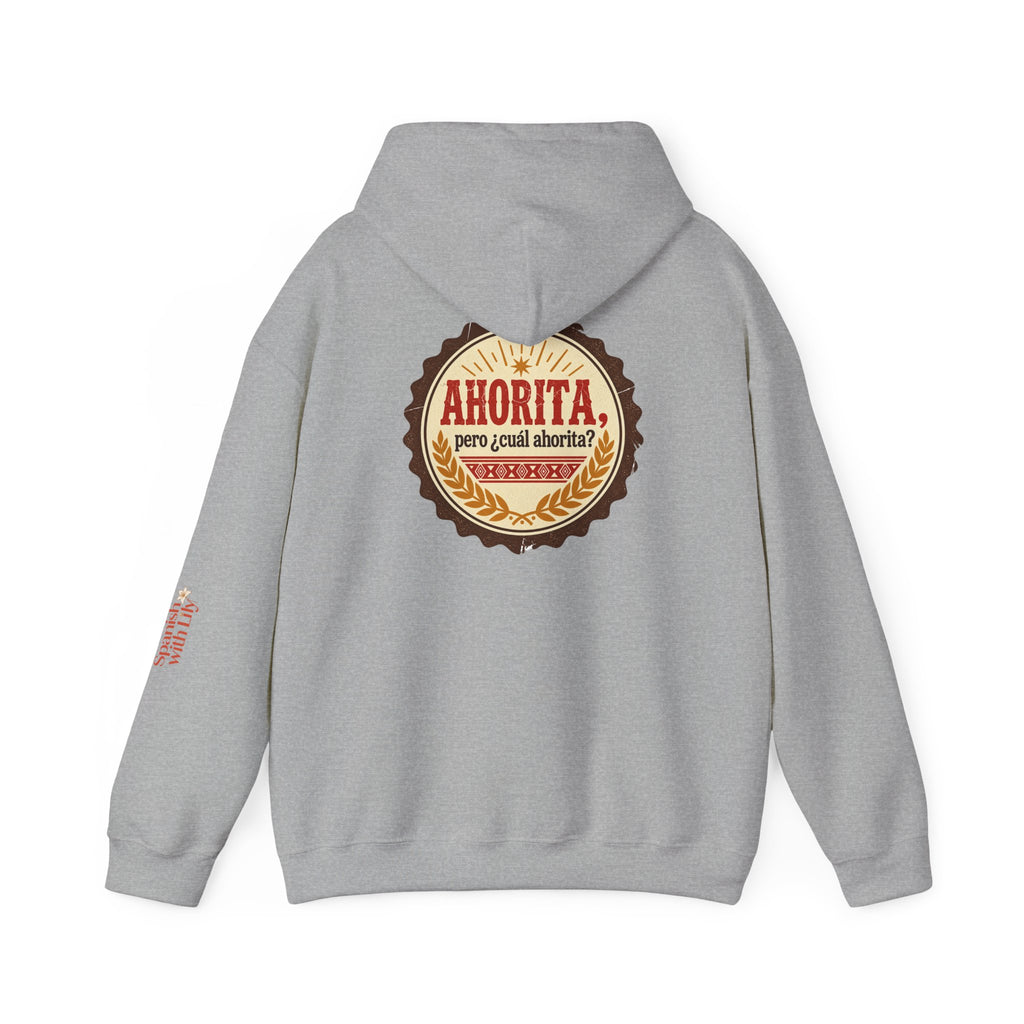 Ahorita Hoodie — "Ahorita... Pero ¿Cuál Ahorita?" Spanish with Lily -  Pullover