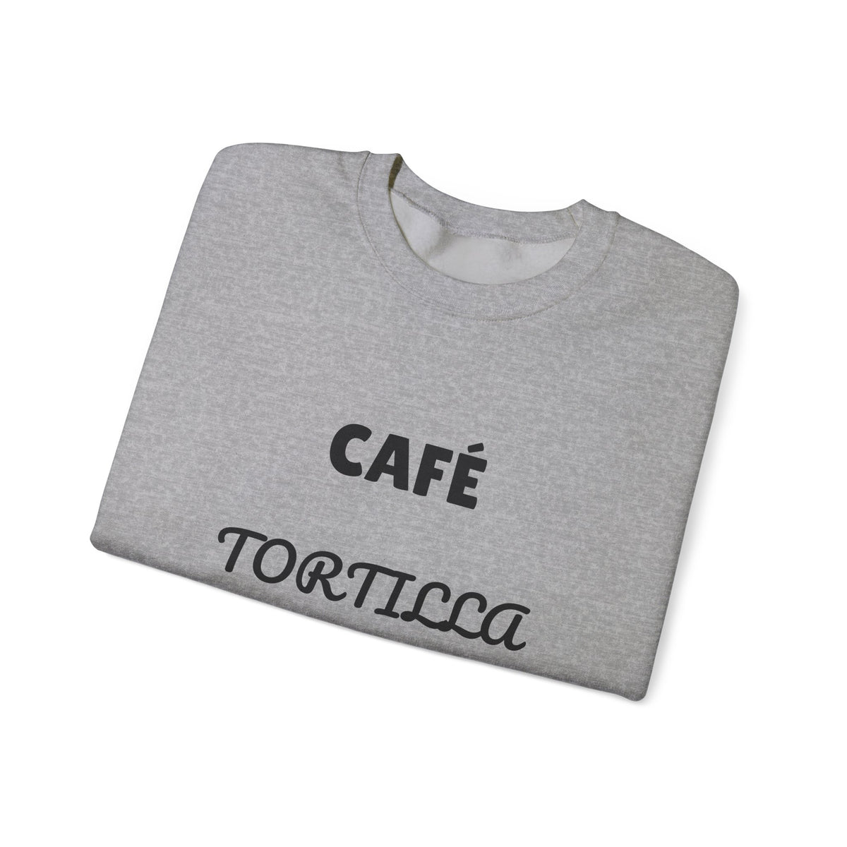 Crewneck Sweatshirt — "Café Tortilla y a Darle" Spanish with Lily - Coffee & Tortilla Graphic