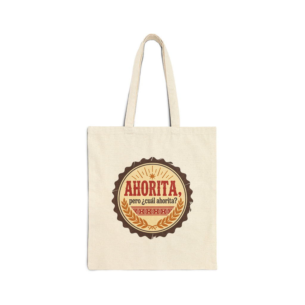 Canvas Tote Bag — "Ahorita... Pero ¿Cuál Ahorita?" Spanish with Lily - Everyday Market Tote
