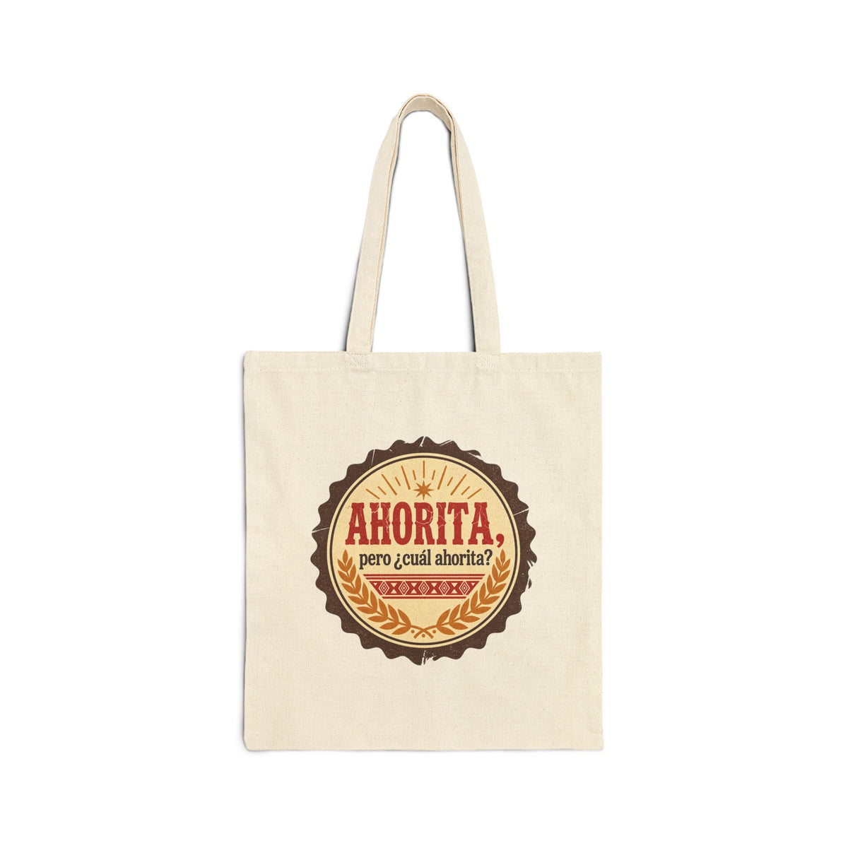 Canvas Tote Bag — "Ahorita... Pero ¿Cuál Ahorita?" Spanish with Lily - Everyday Market Tote