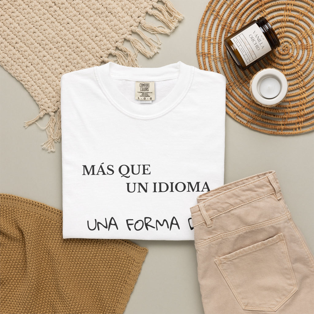 Spanish Shirt — “Más que un idioma, una forma de ver el mundo” Tee