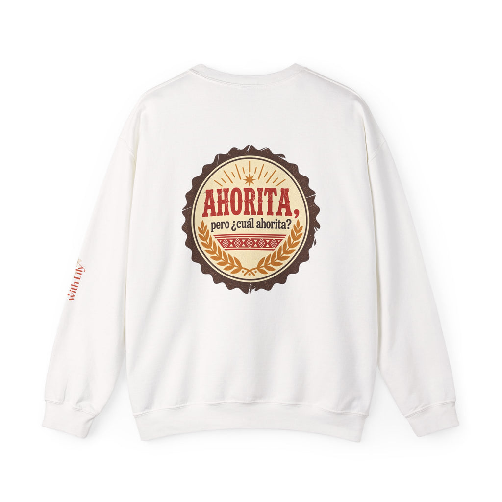 Crewneck Sweatshirt – "Ahorita... Pero ¿Cuál Ahorita?" Spanish with Lily -  Casual Pullover