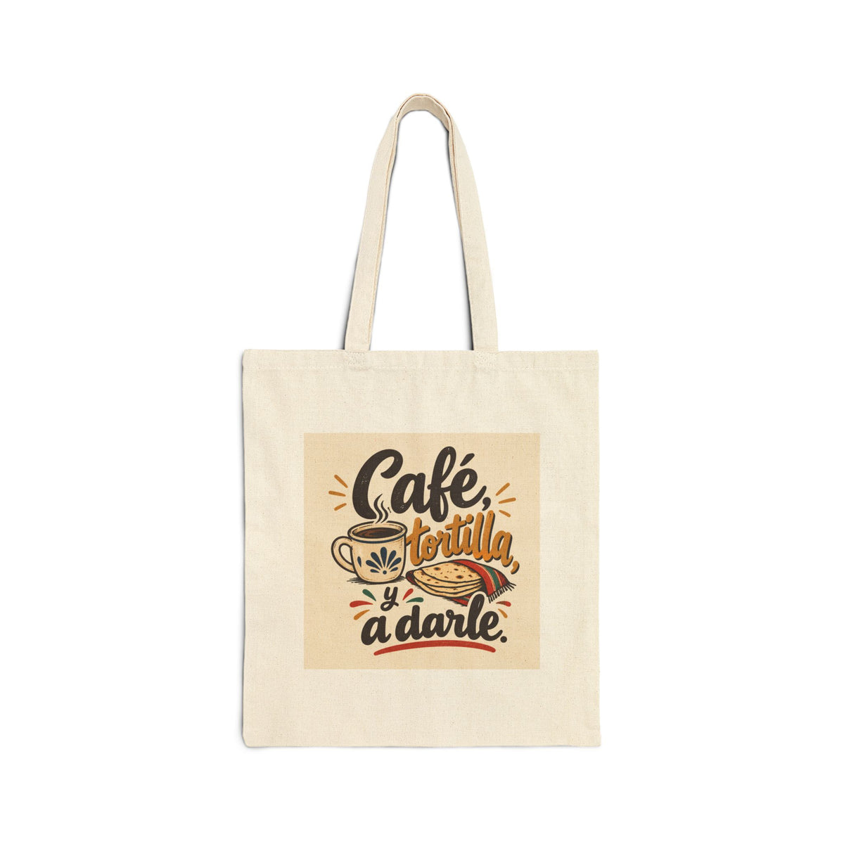 Tote Bag — "Café Tortilla Y A Darle" Spanish Coffee & Tortilla Tote