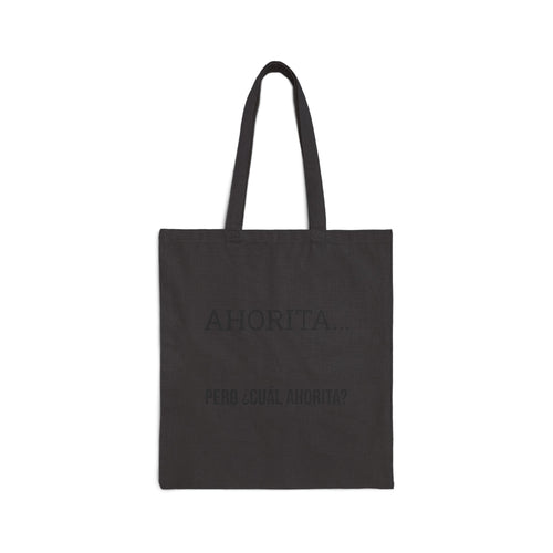 Canvas Tote Bag — "Ahorita... Pero ¿Cuál Ahorita?" Spanish with Lily - Everyday Market Tote