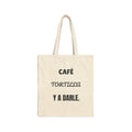 Tote Bag — "Café Tortilla Y A Darle" Spanish Coffee & Tortilla Tote