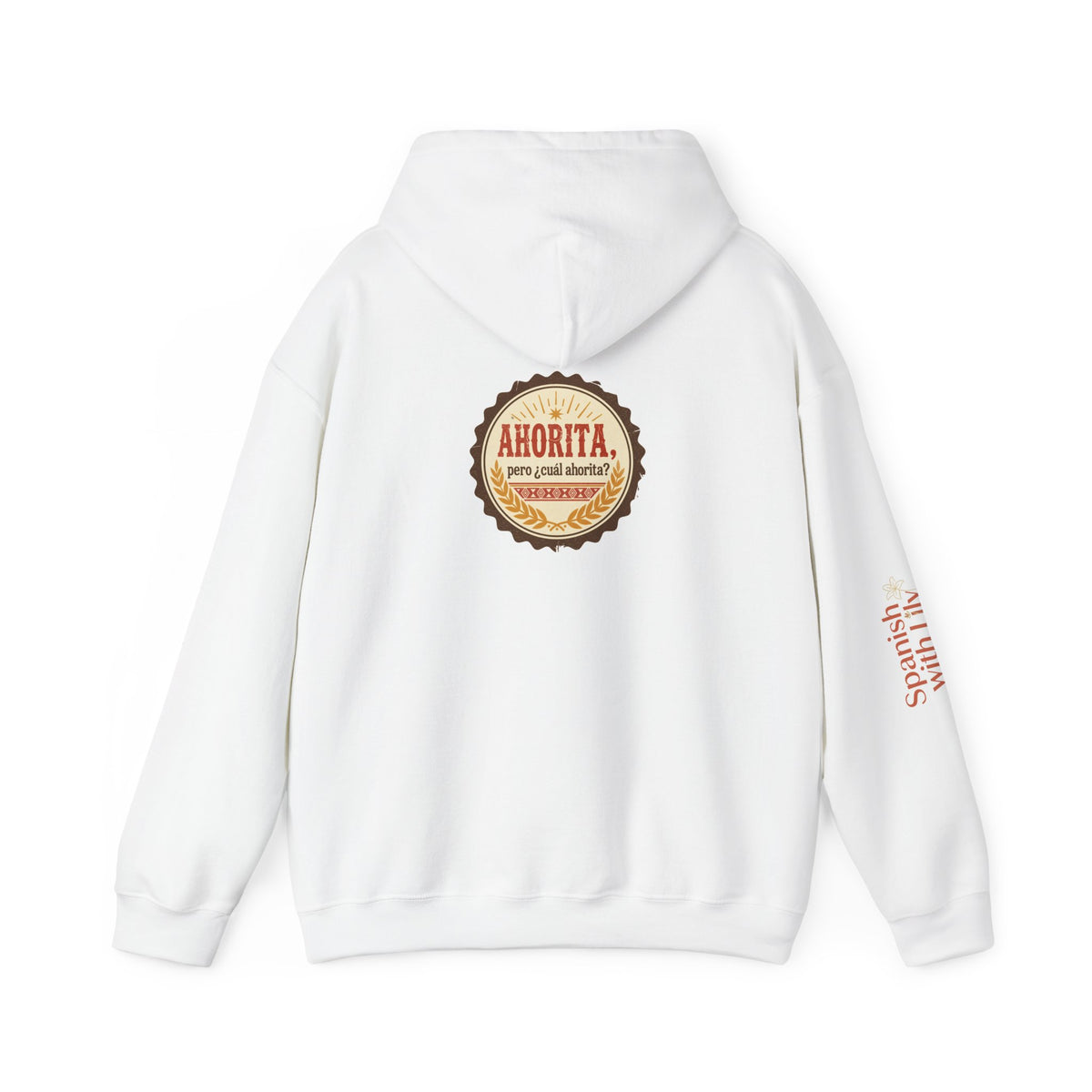 "Ahorita… ¿Pero Cuál Ahorita?" Hoodie — Spanish With Lily