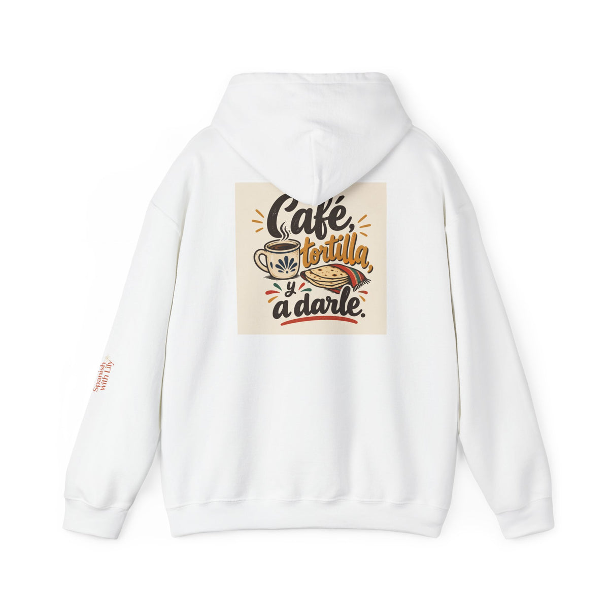 Hoodie - Café Tortilla y a Darle Spanish with Lily - Coffee & Tortilla Hoodie
