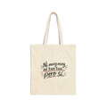 Tote Bag — Spanish Quote "Ni muy muy ni tan tan... pero sí" Eco Canvas Shopper