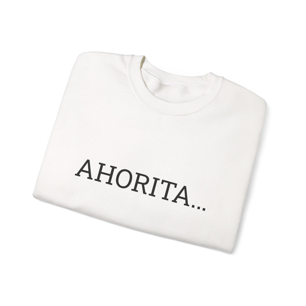 Crewneck Sweatshirt – "Ahorita... Pero ¿Cuál Ahorita?" Spanish with Lily -  Casual Pullover