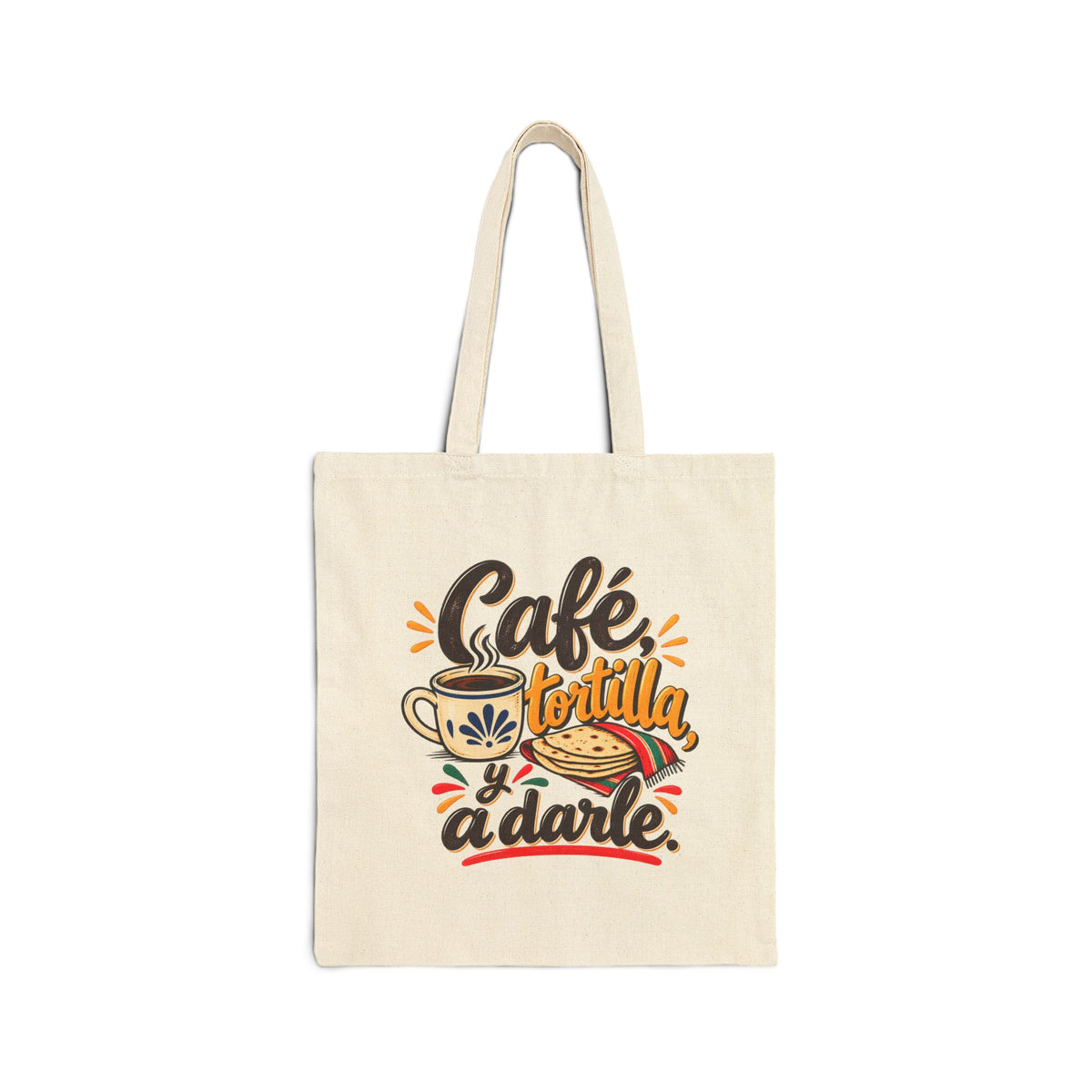Tote Bag — "Café Tortilla Y A Darle" Spanish Coffee & Tortilla Tote