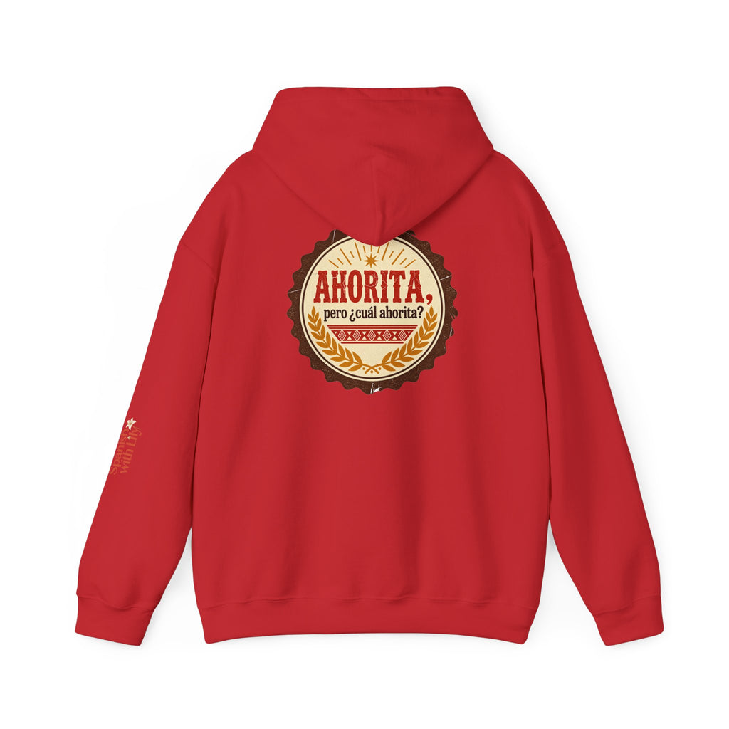Ahorita Hoodie — "Ahorita... Pero ¿Cuál Ahorita?" Spanish with Lily -  Pullover