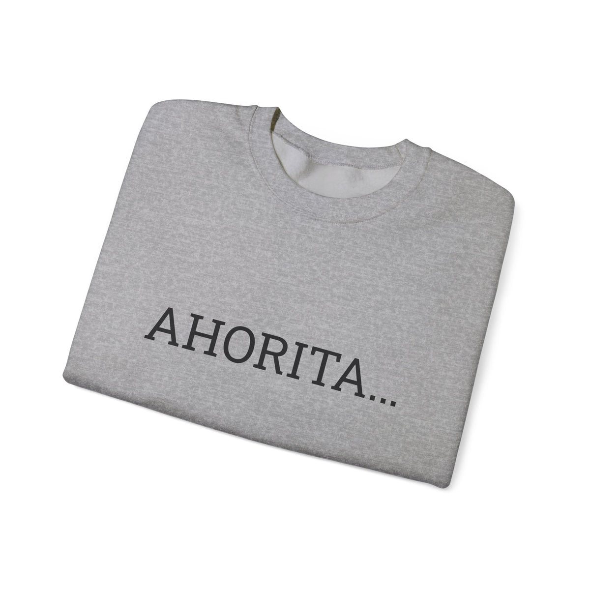 Crewneck Sweatshirt – "Ahorita... Pero ¿Cuál Ahorita?" Spanish with Lily -  Casual Pullover