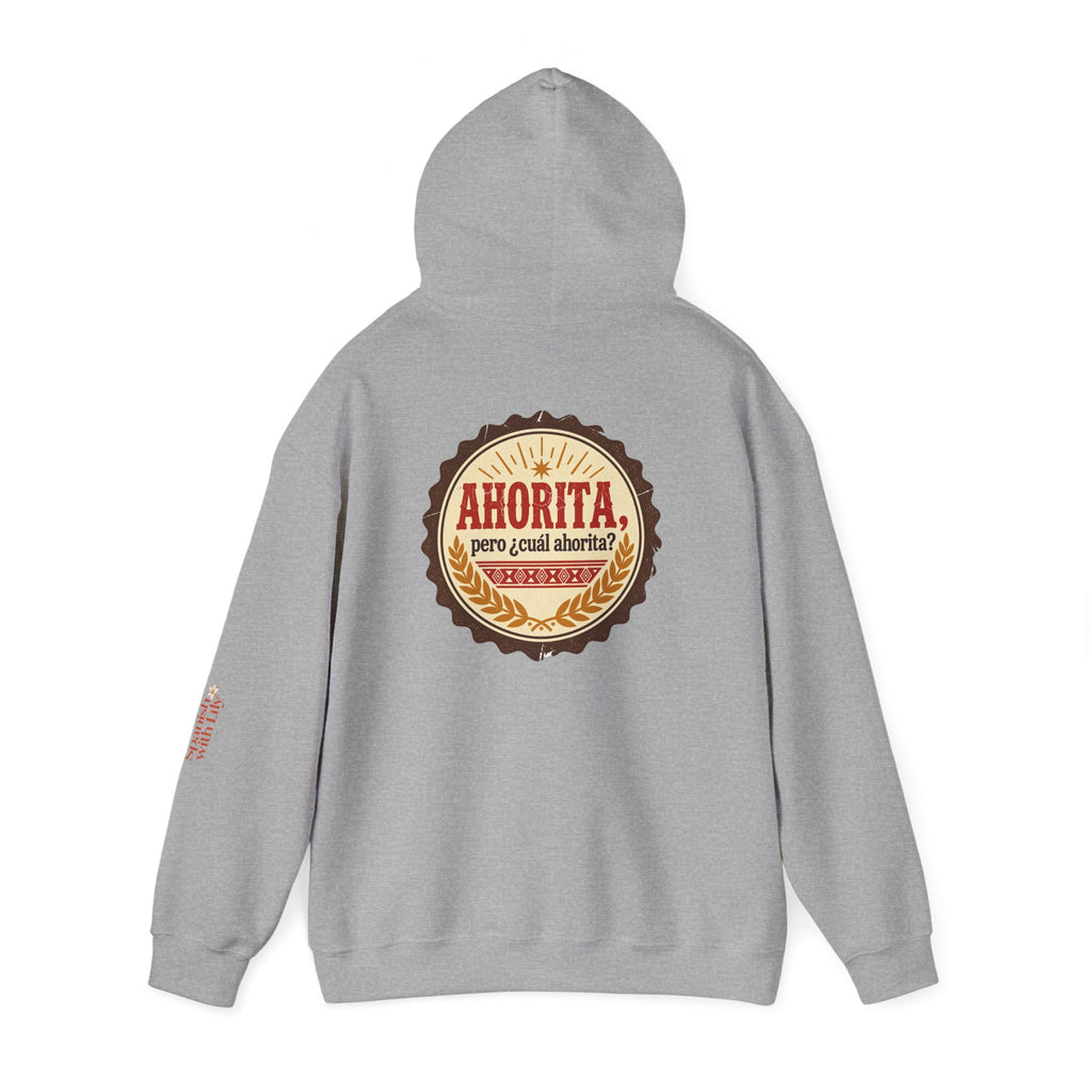 Ahorita Hoodie — "Ahorita... Pero ¿Cuál Ahorita?" Spanish with Lily -  Pullover
