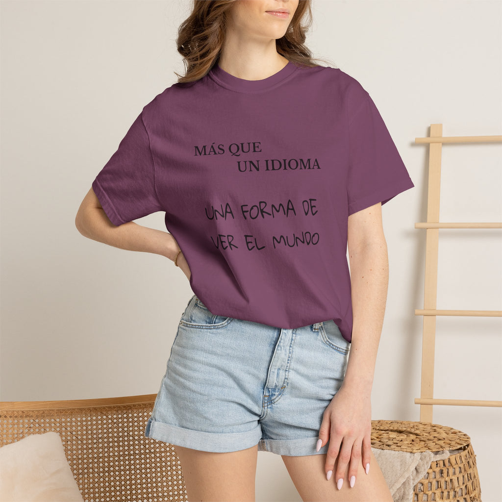 Spanish Shirt — “Más que un idioma, una forma de ver el mundo” Tee