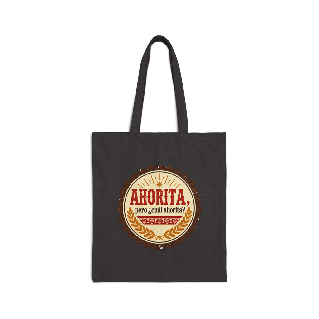 Canvas Tote Bag — "Ahorita... Pero ¿Cuál Ahorita?" Spanish with Lily - Everyday Market Tote