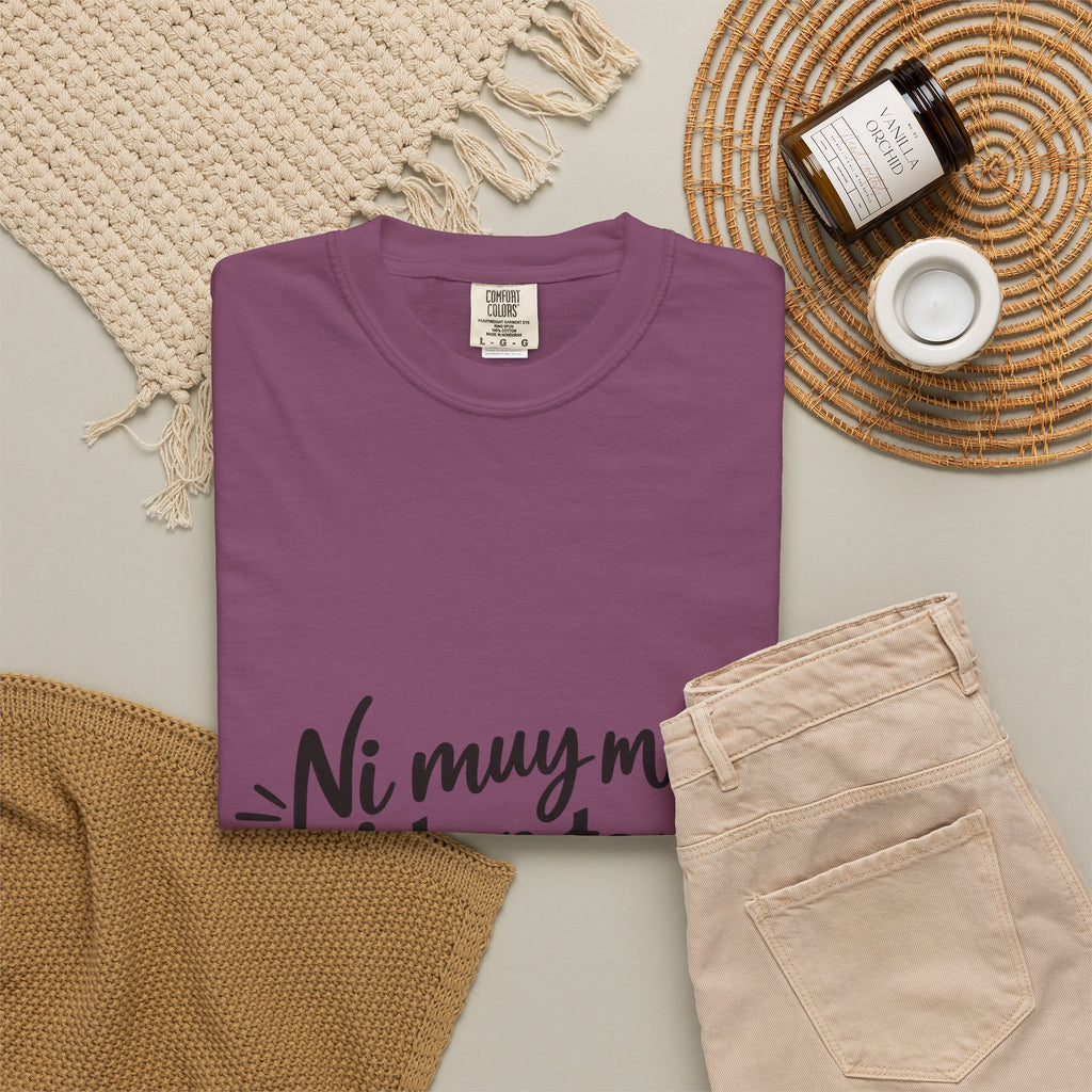 T-Shirt — Spanish Phrase “Ni muy muy ni tan tan… pero sí.” Casual Graphic Tee